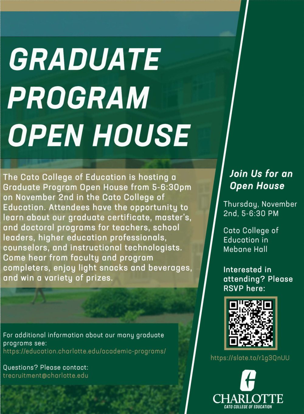 Graduate Program Open House. On Thursday November second, from five to six-thirty P.M.